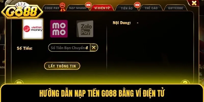 Hướng dẫn nạp tiền Go88 bằng ví điện tử